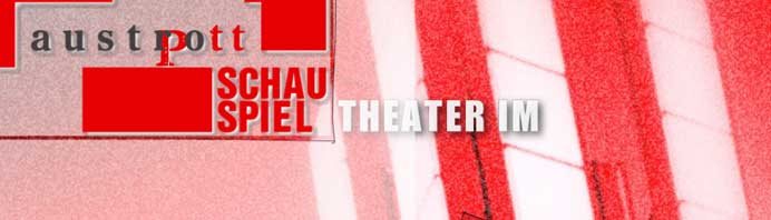austroPott SCHAUSPIEL Header