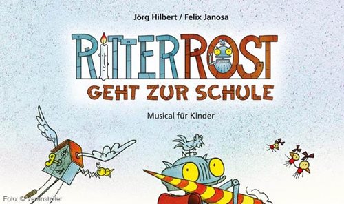 Ritter Rost geht zur Schule