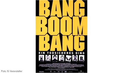 Bang Boom Bang – Ein todsicheres Ding