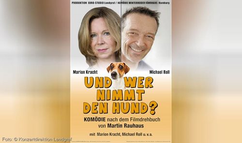 UND WER NIMMT DEN HUND?