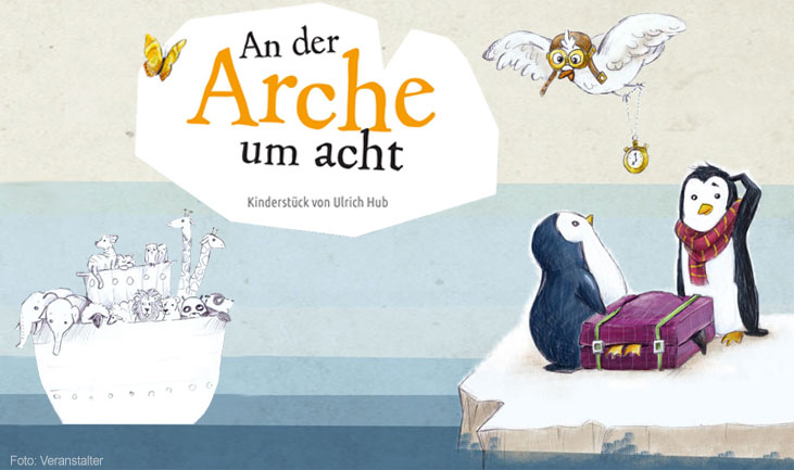 Tickets f r An der Arche um Acht bei ProTicket kaufen