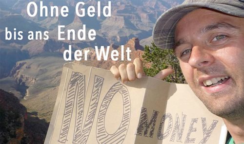 Ohne Geld ans Ende der Welt